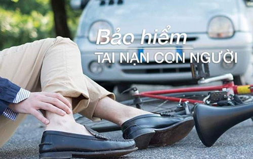 Bảo hiểm tai nạn con người mức trách nhiệm cao